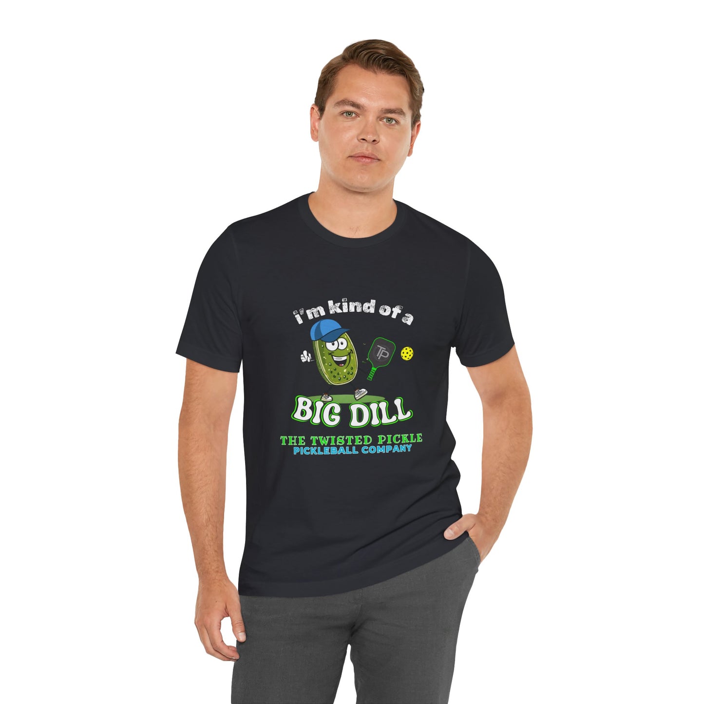 BIG DILL T-SHIRT