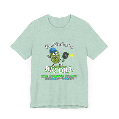 BIG DILL T-SHIRT