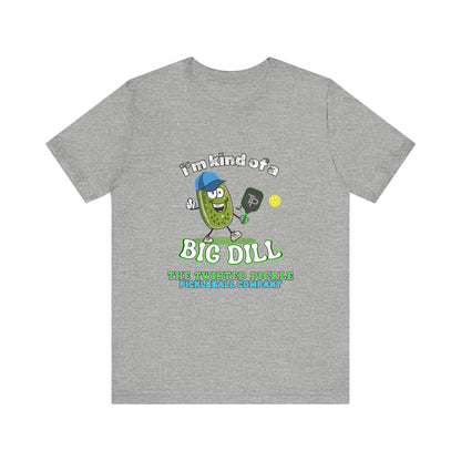 BIG DILL T-SHIRT